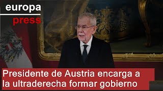 El presidente de Austria encarga a la ultraderecha la tarea de formar gobierno