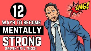 12 ways to become mentally strong