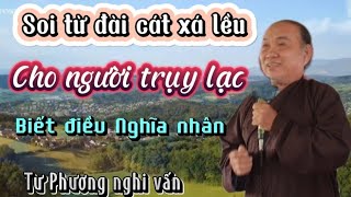 Soi từ đài cát xá lều .(4 câu )Tư phương nghi vấn.