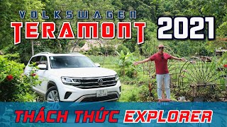 Volkswagen Teramont 2021 - Đủ thách thức FORD EXPLORER??? | Vietnam Road Trip