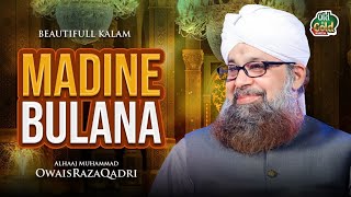 Owais Raza Qadri - Madine Bulana  - Official Video - Old Is Gold Naatein