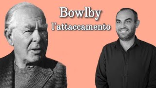 Bowlby: teoria dell'attaccamento e implicazioni pedagogiche