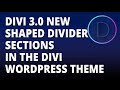 Divi 3 0 - New Shaped Divider Sections in the Divi WordPress theme