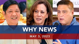 UNTV: WHY NEWS | May 3, 2023
