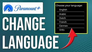 How To Change Language On Paramount Plus (How To Switch Language On Paramount Plus)