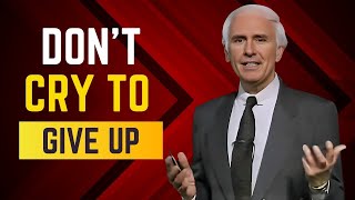 Don't Cry To Give Up | One Of The Best Speeches Ever | YOU MUST LISTEN TO THIS