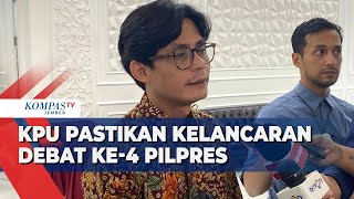 KPU Perbaiki Koordinasi Paslon di Debat Keempat Pilpres 2024