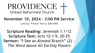 Providence URC - November 10, 2024 PM Service