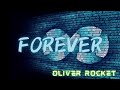 Oliver Rocket - Forever