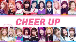 YOUR GIRL GROUP - Cheer up | {20 members ver.} | Original: TWICE  | (Color Coded Lyrics Han/Rom/Eng)