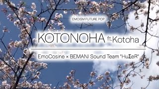 [IIDX Pinky Crush] KOTONOHA ft. Kotoha / EmoCosine × BEMANI Sound Team \