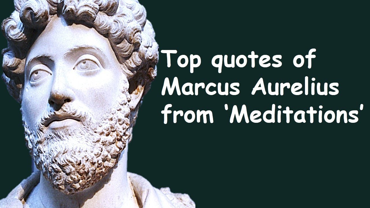 Marcus Aurelius Motivational Quotes