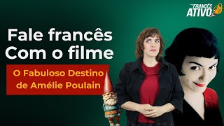 Fale francês com o filme Amélie Poulain - Aula de aquecimento 1/5