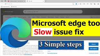Microsoft edge too slow issue fix | 3 Simple steps