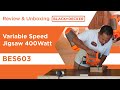 Review & Unboxing BES603 Variable Speed Jigsaw 400 Watt