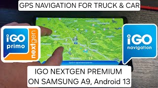 GPS Navigation, IGO Nextgen on Samsung Tab A9, Android 13. Europe \u0026 England. Download link 📥