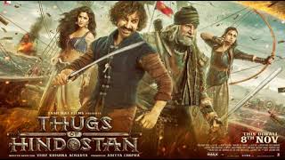Thugs of Hindostan (2018) || Song - Vashmale ||
