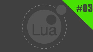 [LUA] Ep. 3 - Basic Maths