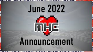 June 2022 MHC Announcement