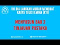 Cara Menyusun BAB 2 dalam Karya Tulis