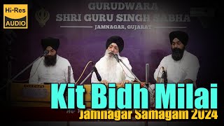 KIT BIDH MILAI | Jamnagar July 2024 | Bhai Harjinder Singh Ji Srinagar Wale