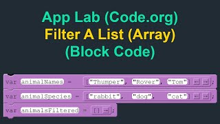 Filter A List (Array) - Block Code - Code.org (App Lab)