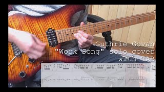 Work Song - Guthrie Govan solo (with TAB)