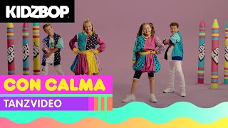 KIDZ BOP Kids - Con Calma (Tanzvideo) [KIDZ BOP Germany 2]
