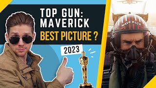 Top Gun: Maverick | Can it WIN Best Picture!?