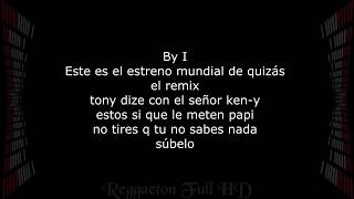 Quizás || Tony Dize Ken-y  (LETRA)