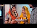 घणी लाड़कड़ी म्हारी कोयलड़ी new rajasthani song bablu ankiya sonu kanwar rakhi song