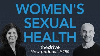 259 - Women's sexual health: Why it matters, what can go wrong, and how to fix it