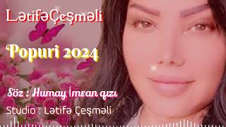 Letife Cesmeli popuri 2024