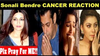 Bollywood Stars Reaction On Sonali Bendre Cancer News!