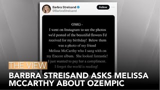 Barbra Streisand Asks Melissa McCarthy About Ozempic | The View