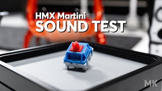 HMX Martini Switch MK Sound Test | MK Point65