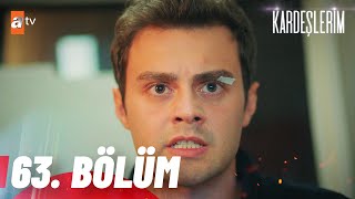 Kardeşlerim 63. Bölüm @atvturkiye