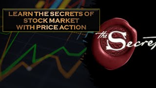 LEARN THE SECRETS OF STOCK MARKETWITH PRICE ACTION