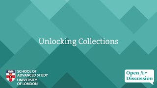 Open for Discussion: Unlocking Collections