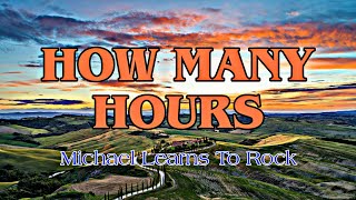 How many hours - Michael Learns To Rock (KARAOKE VERSION)