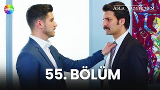 Asla Vazgeçmem 55. Bölüm - HD