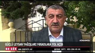 KÜRDƏMİRDƏ GÜCLÜ LEYSAN YAĞIŞLARI FƏSADLARA YOL AÇIB