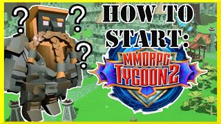 How To Start In MMORPG Tycoon 2! - Tips \u0026 Tricks - The Basics of World Building \u0026 Zone Design!