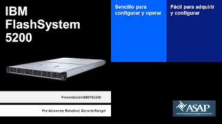 Conoce el Nuevo IBM FlashSystem 5200