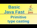 Primitive type casting - Basic Java Fast (5)