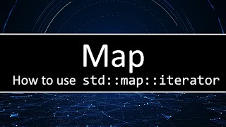 C++ Map- Using the Iterator