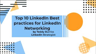 LinkedIn Networking Best Practices - Building a LinkedIn Network for the best possible results: 2021