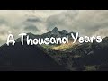 A Thousand Years - Christina Perri (Lyrics) || Adele, Keane (Mix Lyrics)