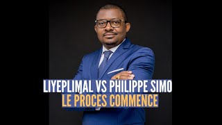 Liyeplimal VS Philippe SIMO : C'est maintenant que le VRAI procès commence