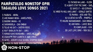 The Best Pampatulog OPM Tagalog Love Songs 2021 | NonStop